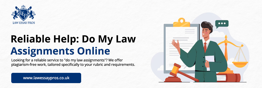 Reliable-Help--Do-My-Law-Assignments-Online